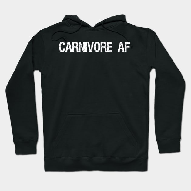 Carnivore AF Zero Carb Carnivorous Ketogenic Meat Eater Hoodie by Styr Designs